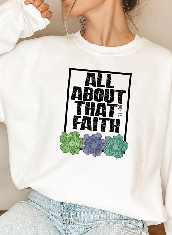 All About That Faith Sweatshirt | Women's Christian Apparel