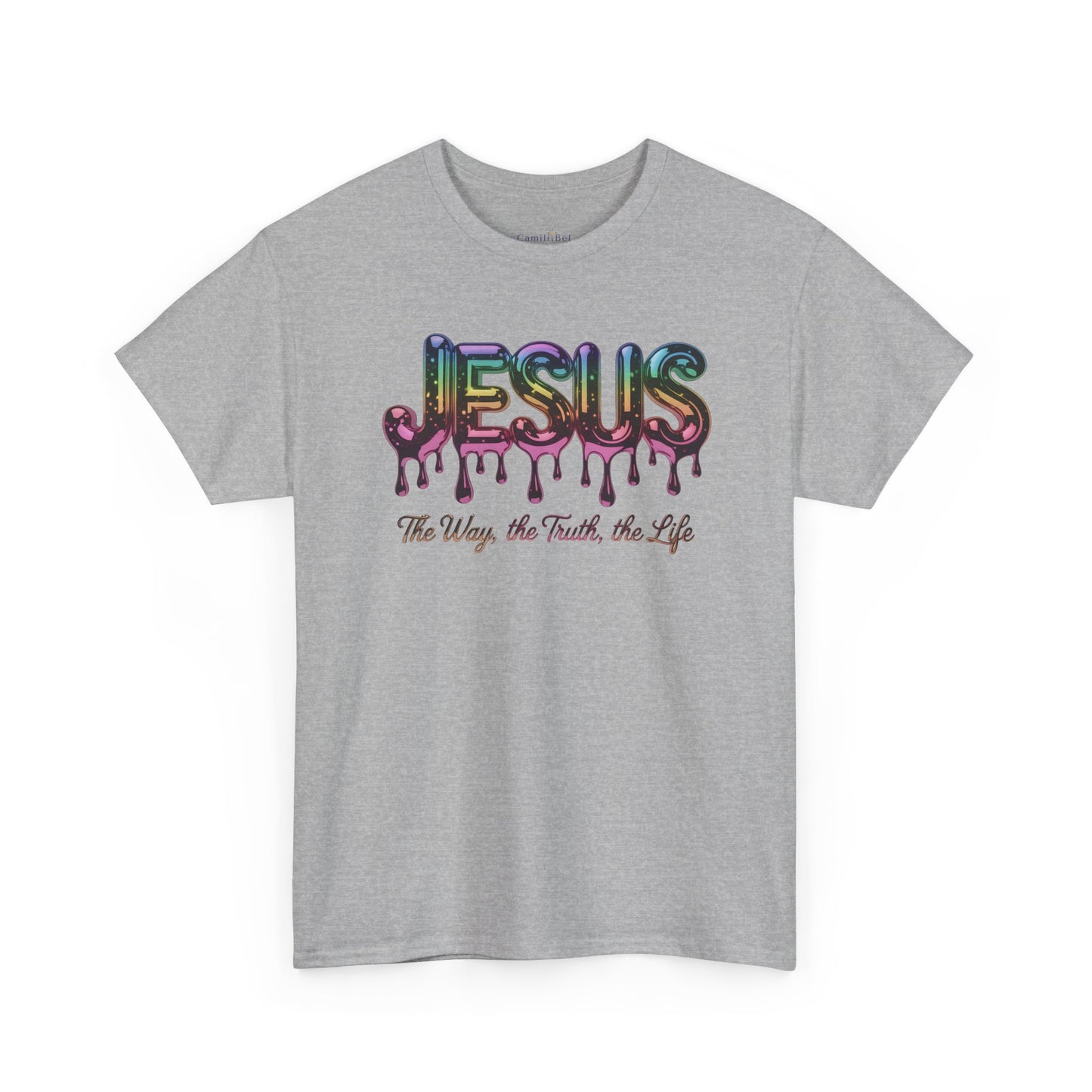 Jesus Drip T-Shirt — "The Way, The Truth, The Life" Christian Tee
