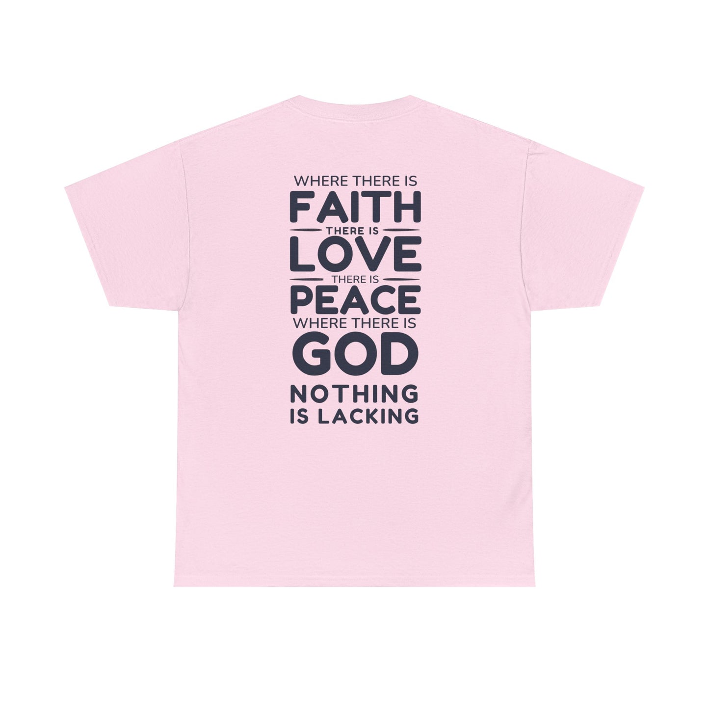 Faith, Love, Peace God Tee — Inspirational Christian T-Shirt