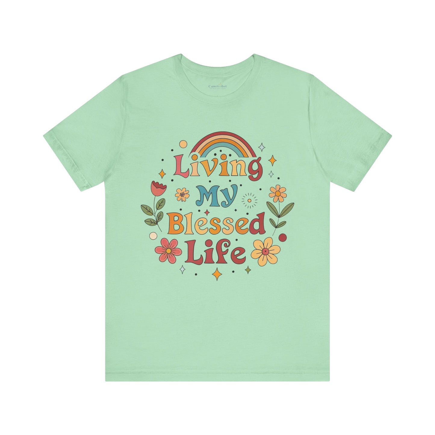 Living My Blessed Life Tee — Retro Floral Rainbow Inspirational T‑Shirt