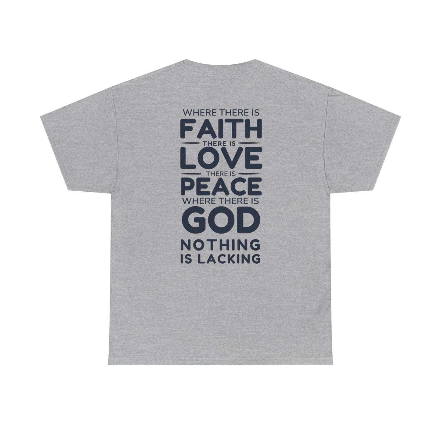 Faith, Love, Peace God Tee — Inspirational Christian T-Shirt