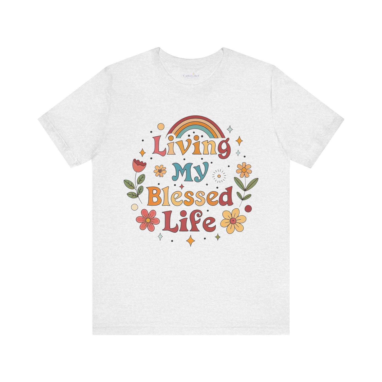 Living My Blessed Life Tee — Retro Floral Rainbow Inspirational T‑Shirt