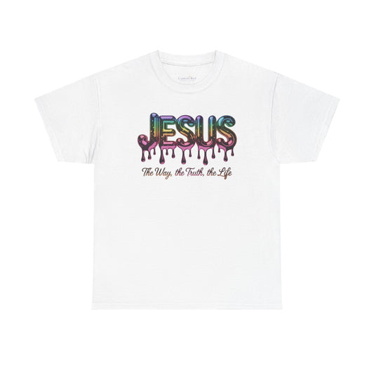 Jesus Drip T-Shirt — "The Way, The Truth, The Life" Christian Tee