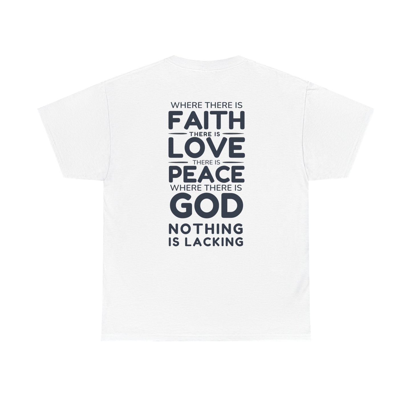 Faith, Love, Peace God Tee — Inspirational Christian T-Shirt