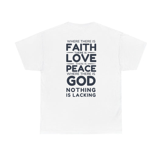Faith, Love, Peace God Tee — Inspirational Christian T-Shirt