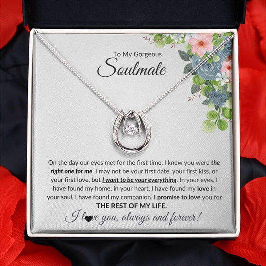 To My Gorgeous Soulmate I Lucky In Love Necklace - Camili'Bel Creations Gift Shop