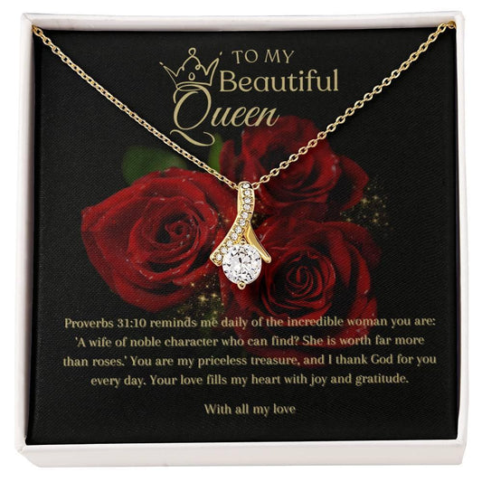 To My Beautiful Queen I Alluring Beauty Necklace I Gift for He,r Wife, Queen - Camili Bel Creations Gift Shop